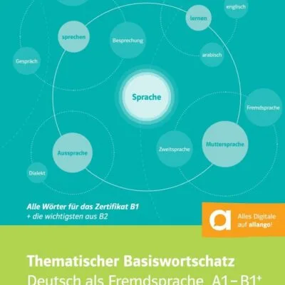 خرید و دانلود نسخه کامل کتاب Thematischer Basiswortschatz Deutsch als Fremdsprache A1-B1+