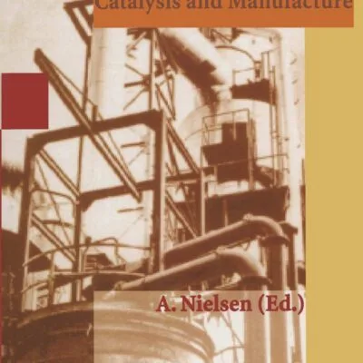 خرید و دانلود نسخه کامل کتاب Ammonia: Catalysis and Manufacture