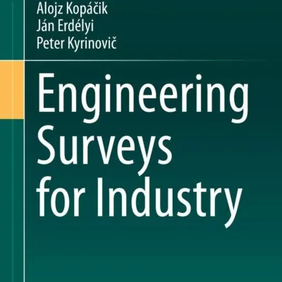 دانلود کتاب Engineering Surveys for Industry 1st ed. 2020 Edition