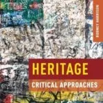 خرید و دانلود نسخه کامل کتاب Heritage: Critical Approaches by Rodney Harrison