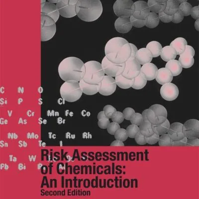 خرید و دانلود نسخه کامل کتاب Risk Assessment of Chemicals: An Introduction