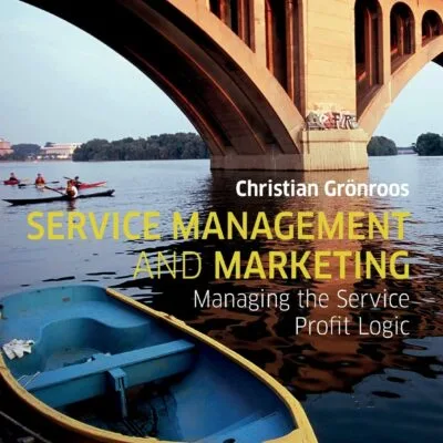 دانلود کتاب Service Management and Marketing: Managing the Service Profit Logic 4th Edition