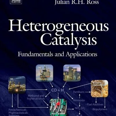 دانلود کتاب Heterogeneous Catalysis: Fundamentals and Applications 1st Edition