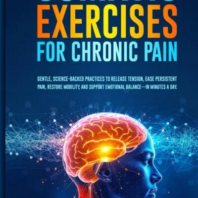 خرید و دانلود نسخه کامل کتاب Somatic Exercises for Chronic Pain: Gentle, science-backed practices to release tension, ease persistent pain, restore mobility, and support emotional ... Series: Body‑Mind Healing & Regulation)