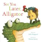 خرید و دانلود نسخه کامل کتاب See You Later, Alligator (RhymeTime Animals) - PDF