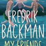 خرید و دانلود نسخه کامل کتاب My Friends: A Novel