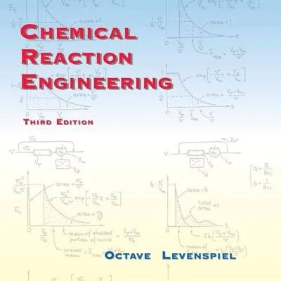 دانلود کتاب Chemical Reaction Engineering 3rd Edition