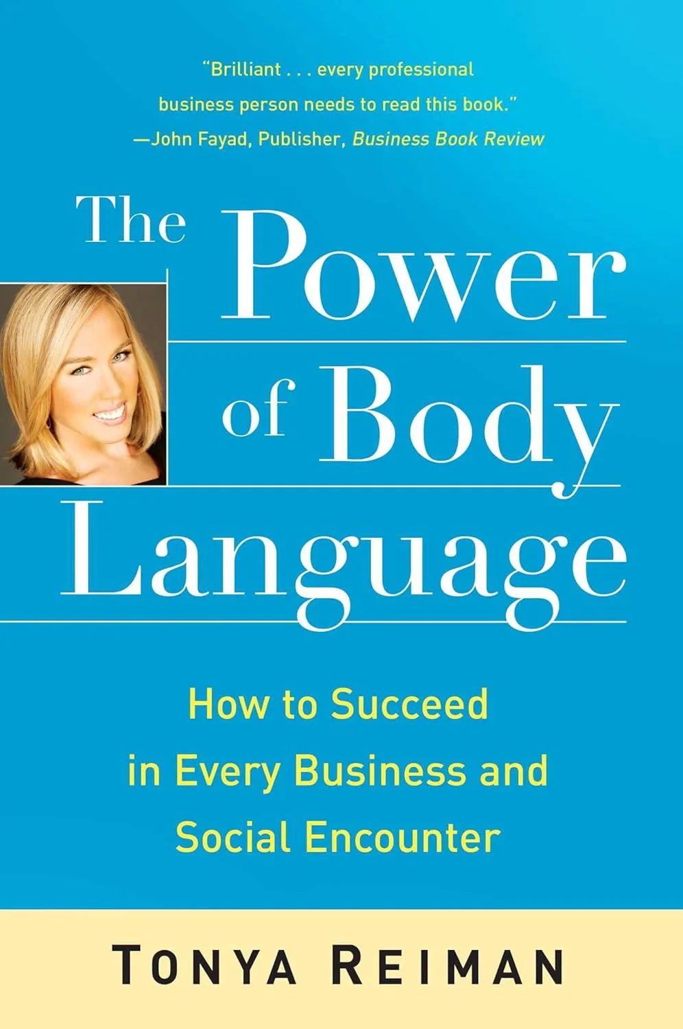 71Hp7gd4qqL._SL1500_ خرید و دانلود نسخه کامل کتاب The Power of Body Language: How to Succeed in Every Business and Social Encounter
