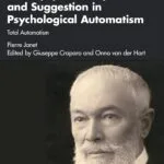 دانلود کتاب Catalepsy, Memory and Suggestion in Psychological Automatism: Total Automatism 1st Edition