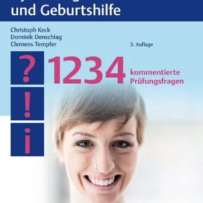 خرید و دانلود نسخه کامل کتاب Facharztprüfung Gynäkologie und Geburtshilfe: 1234 kommentierte Prüfungsfragen
