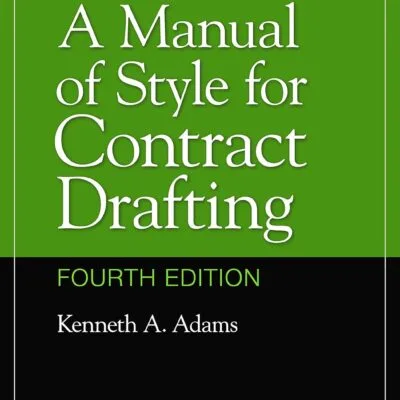 خرید و دانلود نسخه کامل کتاب A Manual of Style for Contract Drafting, Fourth Edition