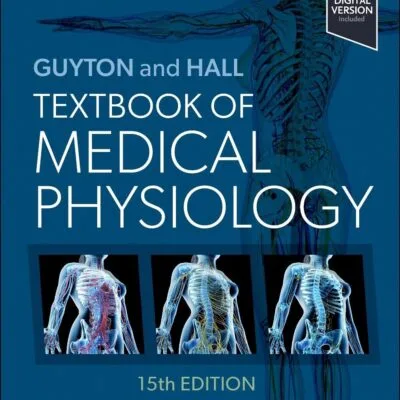 خرید و دانلود نسخه کامل کتاب Guyton and Hall Textbook of Medical Physiology (Guyton Physiology) 15th Edition
