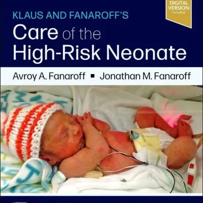 خرید و دانلود نسخه کامل کتاب Klaus and Fanaroff's Care of the High-Risk Neonate 8th Edition