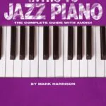 خرید و دانلود نسخه کامل کتاب Intro to Jazz Piano – Hal Leonard Keyboard Style Series | Learn Jazz Chords, Comping, Voicings, and Soloing | Step-by-Step Guide with Online Audio for Pianists of All Levels
