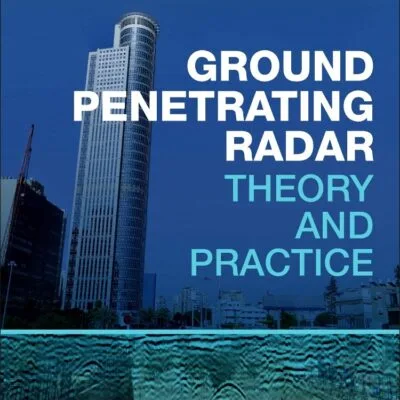 خرید و دانلود نسخه کامل کتاب Ground Penetrating Radar: Theory and Practice 1st edition
