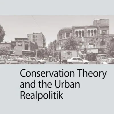 خرید و دانلود نسخه کامل کتاب Conservation theory and the urban realpolitik (Kulturelle und technische Werte historischer Bauten, 11)