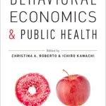 خرید و دانلود نسخه کامل کتاب Behavioral Economics and Public Health + pdf