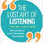 خرید و دانلود نسخه کامل کتاب The Lost Art of Listening: How Learning to Listen Can Improve Relationships 3rd edition - original PDF