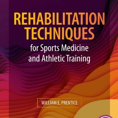 خرید و دانلود نسخه کامل کتاب Rehabilitation Techniques for Sports Medicine and Athletic Training (7th Edition) - Orginal Pdf