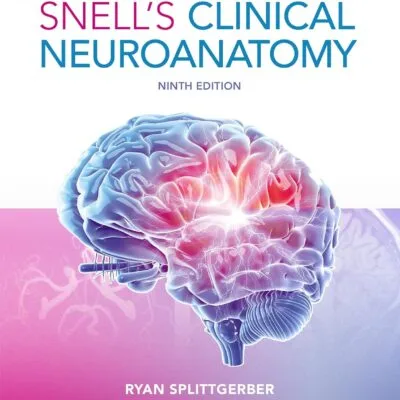 خرید و دانلود نسخه کامل کتاب Snell's Clinical Neuroanatomy 9th Edition