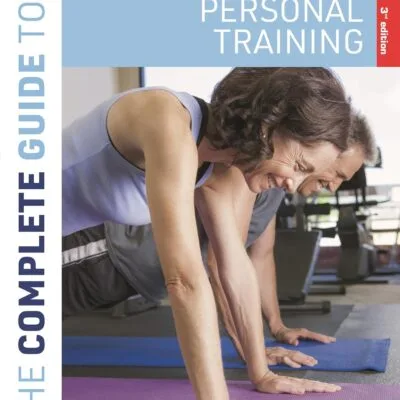 خرید و دانلود نسخه کامل کتاب The Complete Guide to Personal Training: 3rd edition original pdf