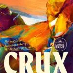 خرید و دانلود نسخه کامل کتاب Crux: A Novel - PDF