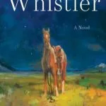 خرید و دانلود نسخه کامل کتاب Whistler: A Novel - PDF