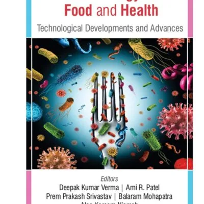 خرید و دانلود نسخه کامل کتاب Microbiology for Food and Health: Technological Developments and Advances - PDF