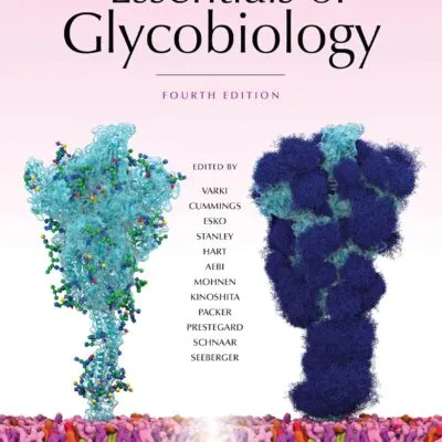 خرید و دانلود نسخه کامل کتاب Essentials of Glycobiology, Fourth Edition