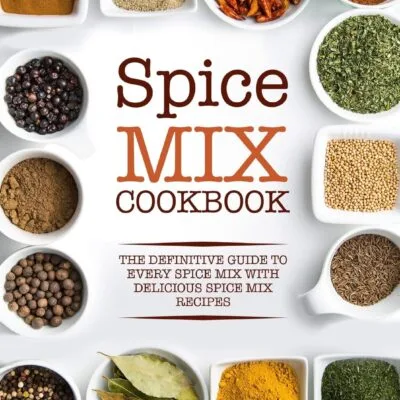 خرید و دانلود نسخه کامل کتاب Spice Mix Cookbook: The Definitive Guide to Every Spice Mix with Delicious Spice Mix Recipes - PDF