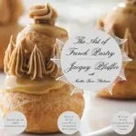 خرید و دانلود نسخه کامل کتاب The Art of French Pastry: A Cookbook - PDF
