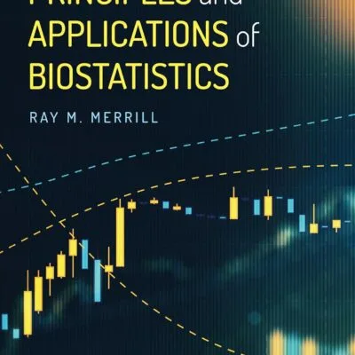 خرید و دانلود نسخه کامل کتاب Principles and Applications of Biostatistics[2021] - + pdf
