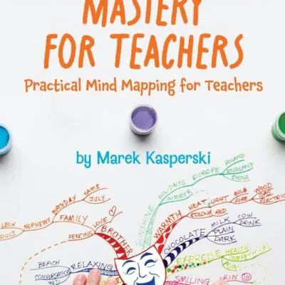 خرید و دانلود نسخه کامل کتاب Mind Map Mastery for Teachers: Practical Mind Mapping for Teachers