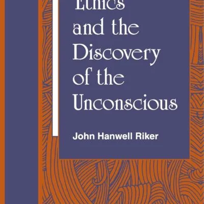 خرید و دانلود نسخه کامل کتاب Ethics and the Discovery of the Unconscious (Transpersonal Humanist Psychol)