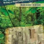 خرید و دانلود نسخه کامل کتاب The Generation of Postmemory: Writing and Visual Culture After the Holocaust (Gender and Culture Series)
