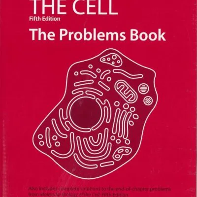 خرید و دانلود نسخه کامل کتاب Molecular Biology of the Cell, Fifth Edition: The Problems Book 5th Edition