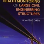 خرید و دانلود نسخه کامل کتاب Structural Health Monitoring of Large Civil Engineering Structures 1st Edition