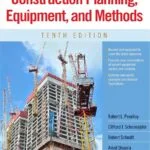 خرید و دانلود نسخه کامل کتاب Construction Planning, Equipment, and Methods, Tenth Edition
