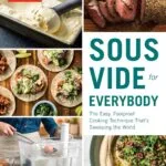 خرید و دانلود نسخه کامل کتاب Sous Vide for Everybody: The Easy, Foolproof Cooking Technique That's Sweeping the World - PDF