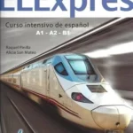 خرید و دانلود نسخه کامل کتاب elexpres curso intensivo de espanol cuaderno de ejercicios کتاب کار سطح A1 - A2 - B1