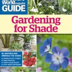 خرید و دانلود نسخه کامل مجله BBC Gardeners World؛ 2024، ویژه نامه، باغبانی برای سایه