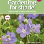 خرید و دانلود نسخه کامل مجله BBC Gardeners World؛ 2025، ویژه نامه، باغبانی برای سایه