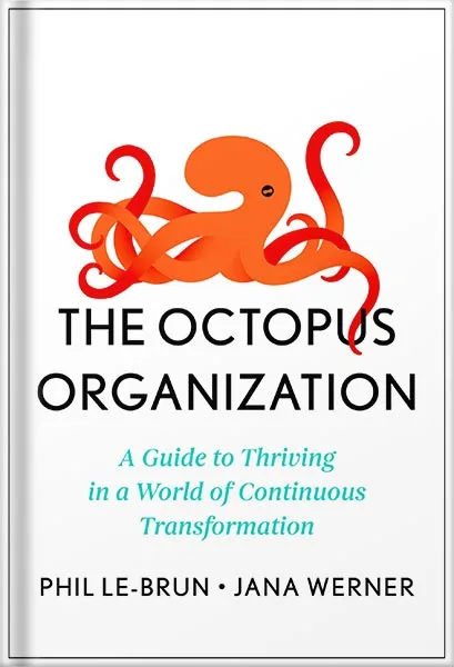 Brainstorm- A Guide to Neurodivergent Talent and the Future of Work by Dave Thompson PDF خرید و دانلود نسخه کامل کتاب The Octopus Organization: A Guide to Thriving in a World of Continuous Transformation by Phil Le-Brun PDF - تصویر 1