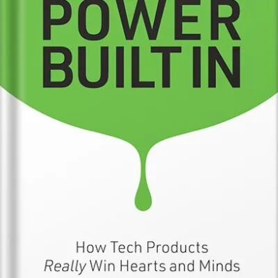 خرید و دانلود نسخه کامل کتاب Brand Power Built In: How Tech Products Really Win Hearts and Minds by Lifang He PDF