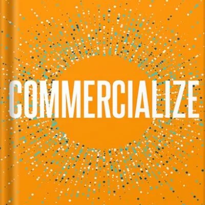 خرید و دانلود نسخه کامل کتاب Commercialize: How to Monetize, Sell, and Market Productized Offerings in B2B Professional Services by Eisha Armstrong PDF