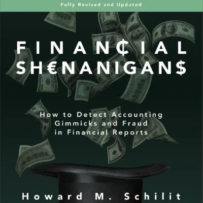 خرید و دانلود نسخه کامل کتاب Financial Shenanigans, Fourth Edition: How to Detect Accounting Gimmicks and Fraud in Financial Reports by Howard M. Schilit PDF