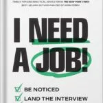 خرید و دانلود نسخه کامل کتاب I Need a Job!: Be Noticed. Land the Interview. Get Hired. by Gary Burnison PDF