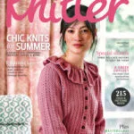 خرید و دانلود نسخه کامل مجله The Knitter؛ شماره 218، 2025
