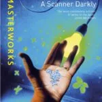 خرید و دانلود نسخه کامل کتاب صوتی انگلیسی یک اسکنر تاریک‌نگر، اثر فیلیپ کی. دیک A Scanner Darkly by Philip K. Dick
