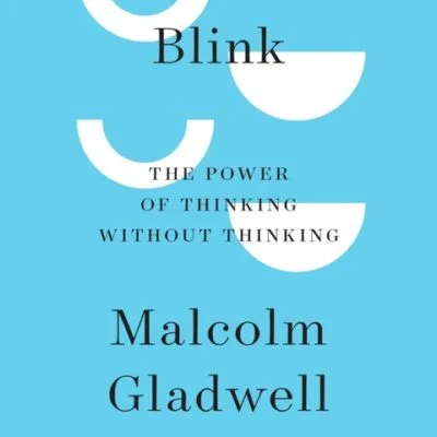 خرید و دانلود نسخه کامل کتاب صوتی انگلیسی بلینک، اثر مالکوم گلدول Blink: The Power of Thinking Without Thinking by Malcolm Gladwell